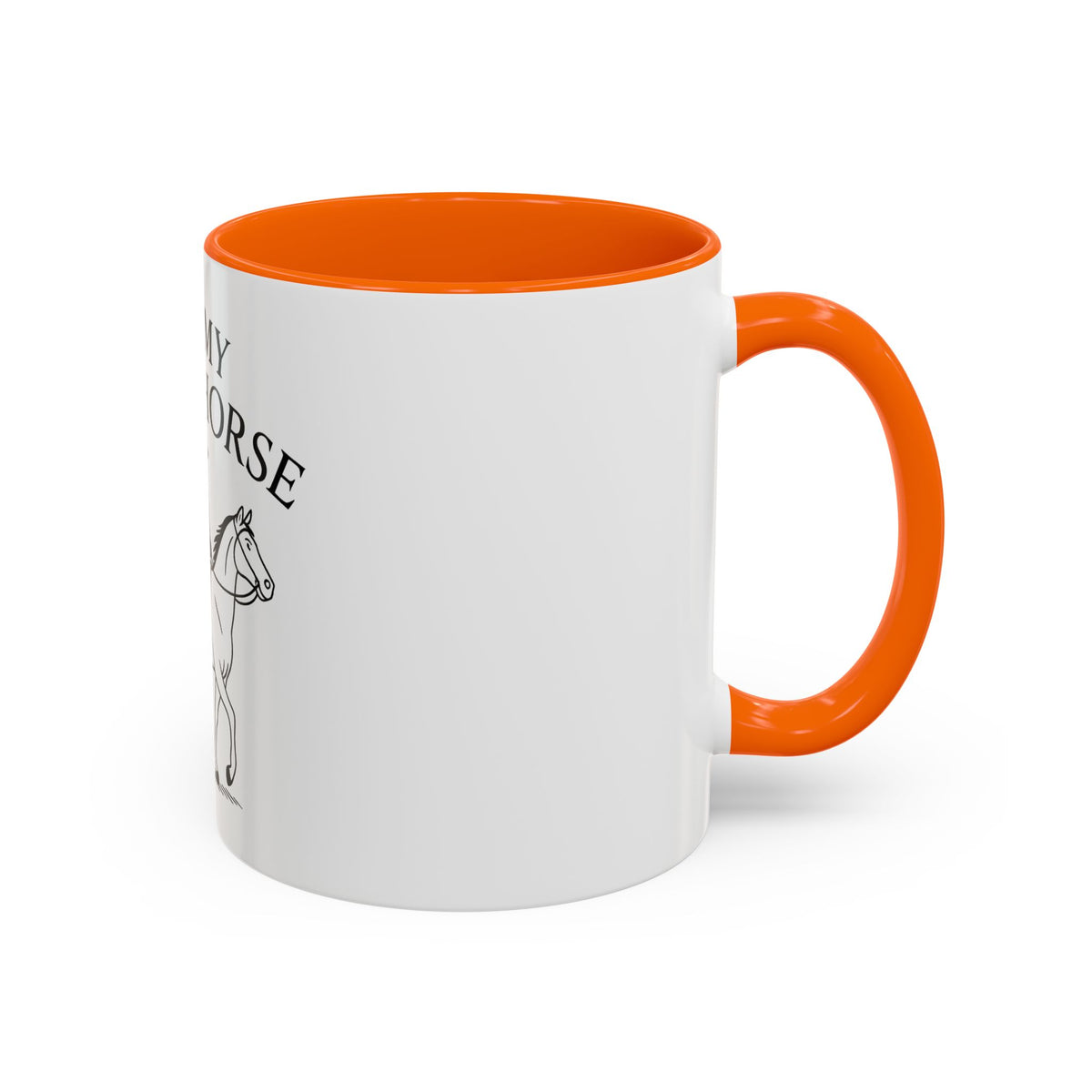 On My High Horse Coffee Mug in Orange Color | Pretty & Petty | Pretty and Petty