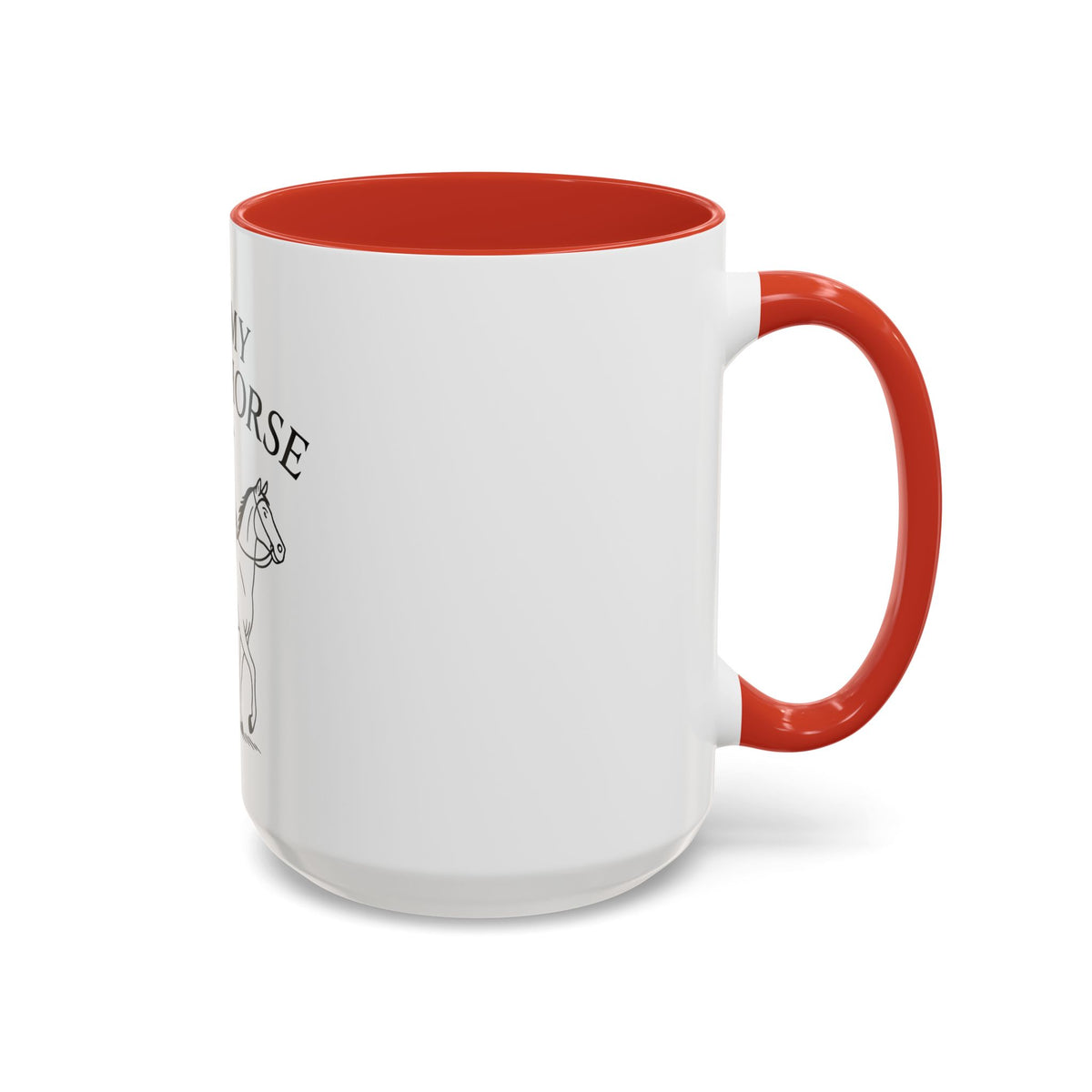 On My High Horse Coffee Mug in Red Color | Pretty & Petty | Pretty and Petty