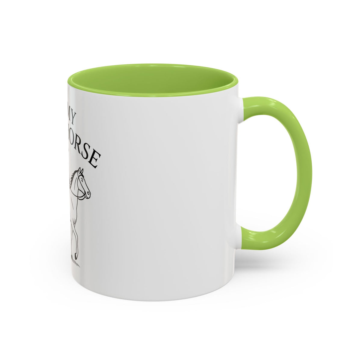 On My High Horse Coffee Mug in Green Color | Pretty & Petty | Pretty and Petty